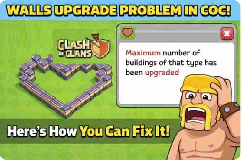 Walls Upgrade Problem in COC: Here How You Can Fix It