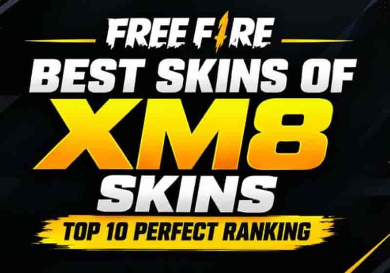 Free Fire XM8 Skins: Top 10 Perfect Ranking With Pictures